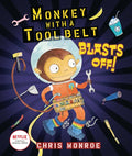 Monkey with a Tool Belt Blasts Off! - Hardcover