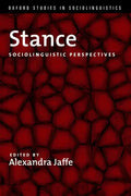 Stance: Sociolinguistic Perspectives - Paperback