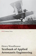 Textbook of Applied Aeronautic Engineering (WWI Centenary Series) - Paperback