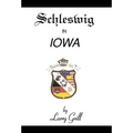 Schleswig in Iowa - Hardcover