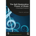 The Self-Restorative Power of Music: A Psychological Perspective - Paperback
