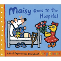 Maisy Goes to the Hospital - Hardcover
