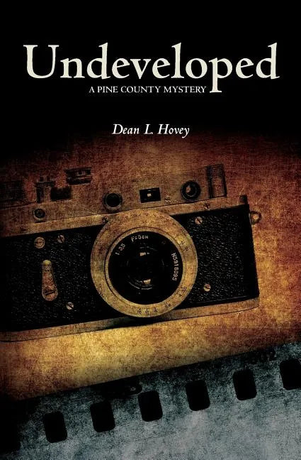 Undeveloped: A Pine County Mystery - Paperback