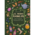 Modo Goblin, El - Hardcover