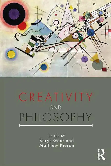 Creativity and Philosophy - Paperback