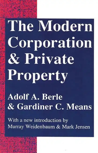 The Modern Corporation and Private Property - Paperback