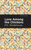 Love Among the Chickens - Hardcover