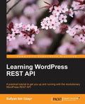 Learning WordPress REST API - Paperback