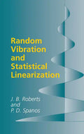 Random Vibration and Statistical Linearization - Paperback