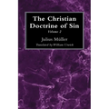 The Christian Doctrine of Sin, Volume 2 - Paperback
