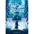 The Sky Over Rebecca - Paperback
