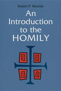 An Introduction to the Homily - Paperback
