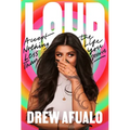 Loud: Accept Nothing Less Than the Life You Deserve - Hardcover