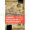 Economics Imperialism and Interdisciplinarity Vol 2 (After) - Paperback