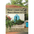 There's more to Life than a House in Goa - Paperback
