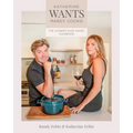 Katherine Wants: The Ultimate Date Night Cookbook - Paperback