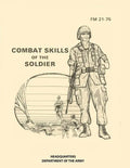 Combat Skills of the Soldier: FM 21-75 - Paperback