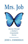 Mrs. Job: Journey Through a Mother's Unspeakable Sorrow - Paperback