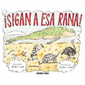 ¡Sigan a ESA Rana! / Follow That Frog! - Hardcover