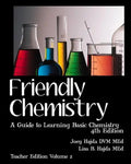 Friendly Chemistry Teacher Edition Volume 2: A Guide to Learning Basic Chemistry - Paperback