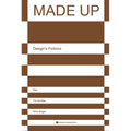 Made Up: Design's Fictions - Paperback