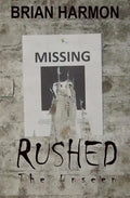 Rushed: The Unseen - Paperback
