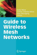 Guide to Wireless Mesh Networks - Paperback