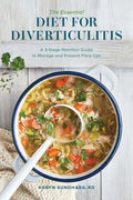 The Essential Diet for Diverticulitis: A 3-Stage Nutrition Guide to Manage and Prevent Flare-Ups - Paperback