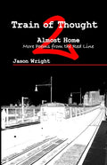 Train of Thought 2: Almost Home; More Poems from the Red Line - Paperback