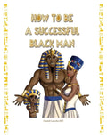 How to Be a Successful Black Man - Paperback