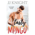 Tasty Mango: A Billionaire and Single Mom Romantic Comedy - Paperback
