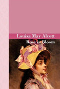 Rose in Bloom - Hardcover