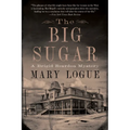 The Big Sugar: A Brigid Reardon Mystery - Paperback