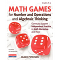 Math Games for Number and Operations and Algebraic Thinking: Games to Support Independent Practice in Math Workshop and More - Paperback