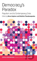 Democracy's Paradox: Populism and Its Contemporary Crisis - Paperback