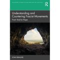 Understanding and Countering Fascist Movements: From Void to Hope - Paperback