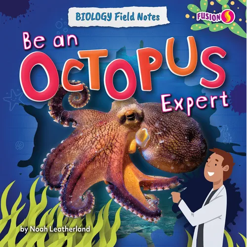 Be an Octopus Expert - Paperback