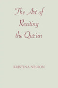 The Art of Reciting the Qur'an - Paperback