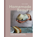 Homemade Beauty: A Modern Guide to Making Soaps, Shampoo Bars & Skincare Essentials - Hardcover