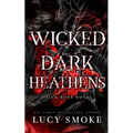 Wicked Dark Heathens - Paperback