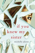 If You Knew My Sister - Paperback