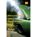 Horsemouth and Aquariumhead - Paperback