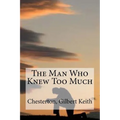 The Man Who Knew Too Much - Paperback