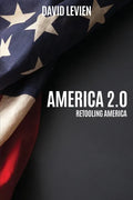 America 2.0: Retooling America - Paperback