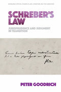 Schreber's Law: Jurisprudence and Judgment in Transition - Paperback