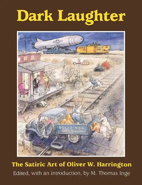 Dark Laughter: The Satiric Art of Oliver W. Harrington - Paperback