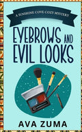 Eyebrows and Evil Looks - Paperback
