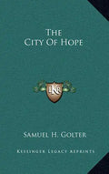 The City Of Hope - Hardcover