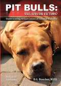 Pit Bulls: Villains or Victims? - Paperback