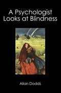 A Psychologist Looks at Blindness - Paperback